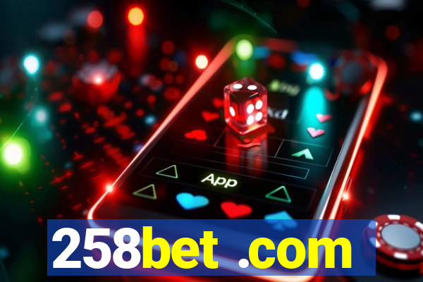 258bet .com